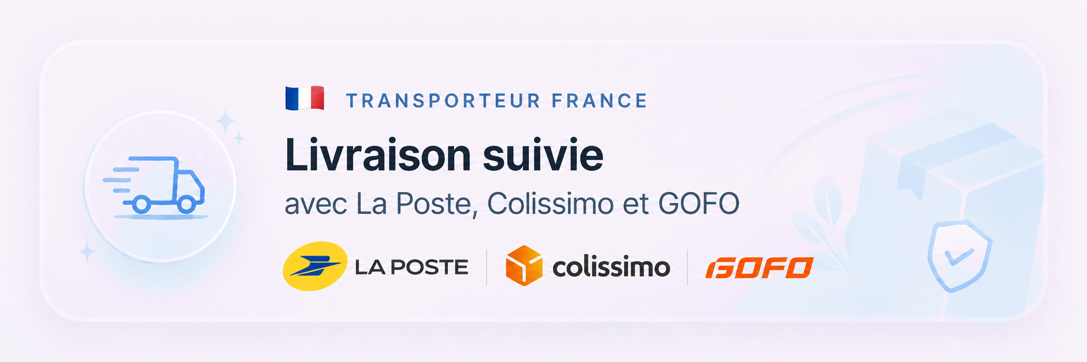 Livraison suivie avec La Poste / Colissimo et GOFO